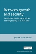 Cover: Between Growth and Security - Manchester University Press