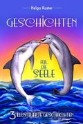Cover: Geschichten f&uuml;r die Seele - Franzius Verlag GmbH