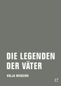 Abbildung von: Die Legenden der Väter - Verbrecher