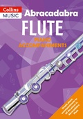 Cover: Abracadabra Flute Piano Accompaniments - A & C Black Music