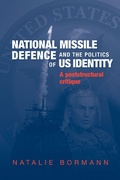 Cover: National Missile Defence and the Politics of Us Identity - Manchester University Press