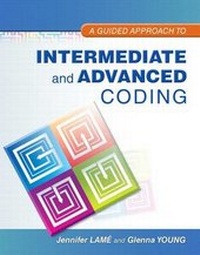 Enlarge image Cover: Guided Approach to Intermediate and Advanced Coding with Pearson Etext for Mibc, a -- Access Card Package - Pearson