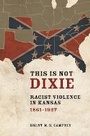 Cover: This Is not Dixie - University of Illinois Press