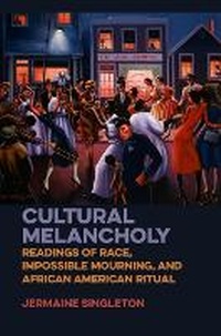 Enlarge image Cover: Cultural Melancholy - University of Illinois Press