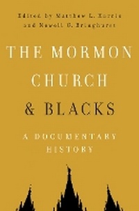 Enlarge image Cover: The Mormon Church and Blacks - University of Illinois Press