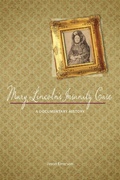 Cover: Mary Lincoln's Insanity Case - University of Illinois Press