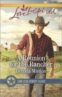 Cover: A Reunion for the Rancher - Love Inspired