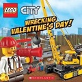 Cover: Lego City: Wrecking Valentine's Day! - Scholastic US