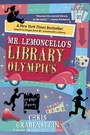 Cover: Mr. Lemoncello's Library Olympics - Random House Inc
