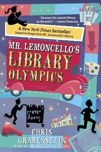 Enlarge image Cover: Mr. Lemoncello's Library Olympics - Random House Inc