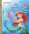 Cover: Ariel Is My Babysitter - Random House Disney