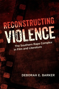 Enlarge image Cover: Reconstructing Violence - Louisiana State University Press