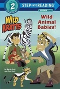 Cover: Wild Animal Babies! (Wild Kratts) - Random House Books for Young Readers