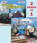 Cover: Race to Callan Castle/The Best Engines Ever! (Thomas & Friends) - Random House Books for Young Readers