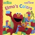 Cover: Elmo's Colors: Sesame Street - Random House Inc