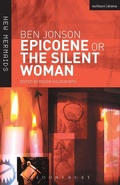 Cover: Epicoene or The Silent Woman - Methuen Drama