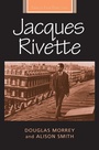 Cover: Jacques Rivette - Manchester University Press