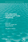 Cover: U.S.-Japanese Agricultural Trade Relations - Routledge