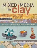 Cover: Mixed Media in Clay - North Light Books