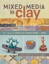 Enlarge image Cover: Mixed Media in Clay - North Light Books