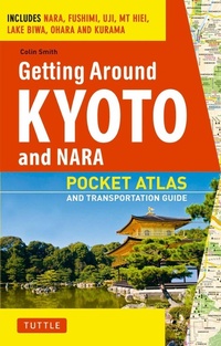 Abbildung von: Getting Around Kyoto and Nara - Tuttle Publishing