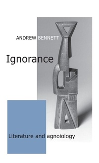 Enlarge image Cover: Ignorance - Manchester University Press