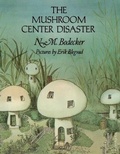 Cover: The Mushroom Center Disaster - Simon & Schuster