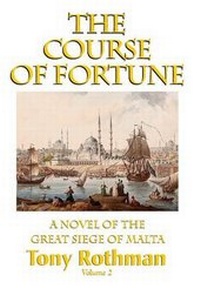 Enlarge image Cover: The Course of Fortune-A Novel of the Great Siege of Malta Vol. 2 - iBooks