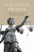 Cover: A Justice Primer - Canon Press