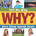 Cover: Bats Sleep Upside Down - Cherry Lake Publishing