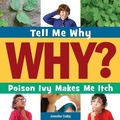 Cover: Poison Ivy Makes Me Itch - Cherry Lake Publishing