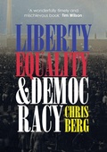 Cover: Liberty, Equality & Democracy - Connor Court Publishing Pty Ltd