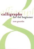 Cover: Calligraphy for the Beginner - A & C Black Publishers Ltd