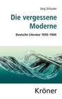 Cover: Die vergessene Moderne - Alfred Kröner Verlag