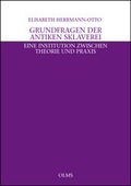 Cover: Grundfragen der antiken Sklaverei - Georg Olms Verlag