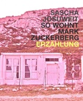 Cover: So wohnt Mark Zuckerberg - BookRix