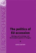 Cover: The Politics of Eu Accession - Manchester University Press