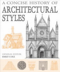 Enlarge image Cover: A Concise History of Architectural Styles - Herbert Press Ltd