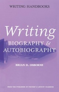 Cover: Writing Biography and Autobiography - A & C Black Publishers Ltd