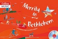 Cover: Merrily to Bethlehem (Book + CD) - A & C Black Music