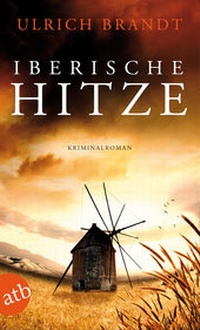 Abbildung von: Iberische Hitze - Aufbau Taschenbuch