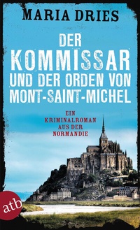 Abbildung von: Der Kommissar und der Orden von Mont-Saint-Michel - Aufbau Taschenbuch