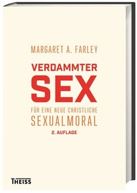 Abbildung von: Verdammter Sex - Theiss in Herder