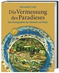 Cover: Die Vermessung des Paradieses - Philipp von Zabern in Herder