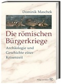 Cover: Die r&ouml;mischen B&uuml;rgerkriege - Philipp von Zabern in Herder