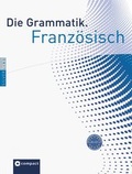 Cover: Die Grammatik Franz&ouml;sisch - Circon Verlag GmbH