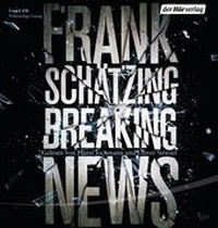 Enlarge image Cover: Breaking News - Der Hörverlag