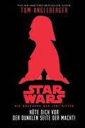Cover: H&uuml;te dich vor der Dunklen Seite der Macht (Star Wars Die R&uuml;ckkehr der Jedi-Ritter) - Panini Verlags GmbH