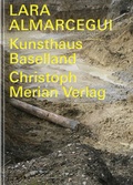 Cover: Lara Almarcegui - Christoph Merian Verlag