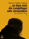 Cover: ... so dass sich die Landpfleger sehr verwundern - Edition di&aacute; Bln